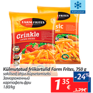 Allahindlus - Külmutatud friikartulid Farm Frites, 750 g