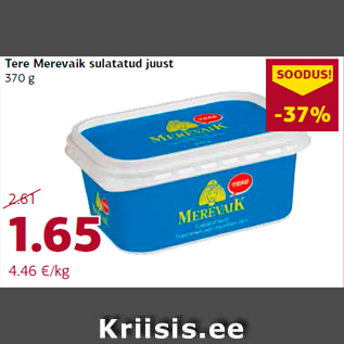 Allahindlus - Tere Merevaik sulatatud juust 370 g