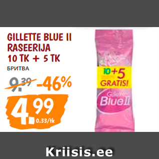 Allahindlus - GILLETTE BLUE II RASEERIJA 10 TK + 5 TK