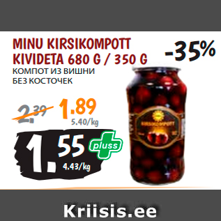 Allahindlus - MINU KIRSIKOMPOTT KIVIDETA 680 G / 350 G