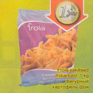 Allahindlus - Frоiа sakilised friikartulid, 1 kg