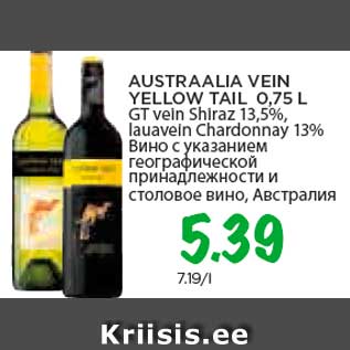 Allahindlus - AUSTRAALIA VEIN YELLOW TAIL 0,75 L