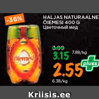 Allahindlus - HALJAS NATURAALNE ÕIEMESI 400 G