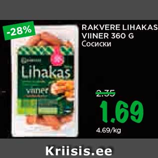 Allahindlus - RAKVERE LIHAKAS VIINER 360 G