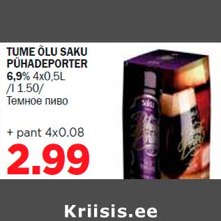 Allahindlus - TUME ÕLU SAKU PÜHADEPORTER 6,9% 4x0,5L