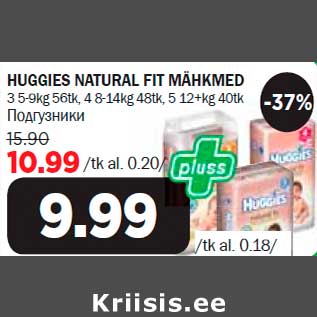 Allahindlus - HUGGIES NATURAL FIT MÄHKMED 3 5-9kg 56tk, 4 8-14kg 48tk, 5 12+kg 40tk