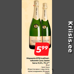 Allahindlus - Hispaania KPN kvaliteetvahuvein Cava Jaume Serra 11,5%, 75 cl**