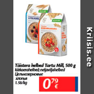 Allahindlus - Täistera helbed tartu Mill 500 g