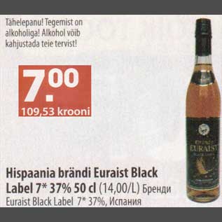 Allahindlus - Hispaania brändi Euraist Black Label