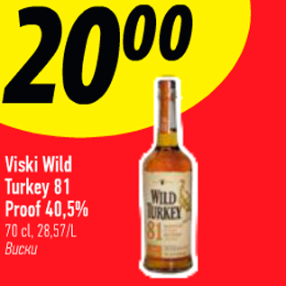 Allahindlus - Viski Wild Turkey 81 Proof