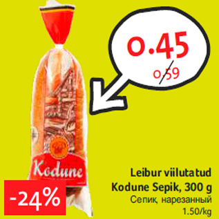 Allahindlus - Leibur viilutatud Kodune Sepik, 300 g