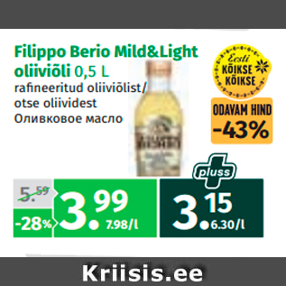 Allahindlus - Filippo Berio Mild&Light oliiviõli 0,5 L