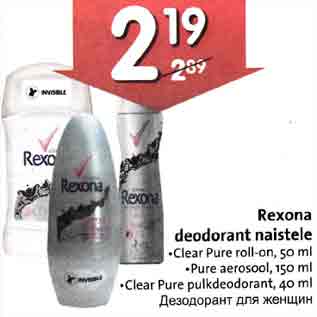 Allahindlus - Rехоnа deodorant naistele .Clear Pure roll-on, 50 ml .Pure aerosool, l50 ml .Clear Pure pulkdeodorant,40 ml