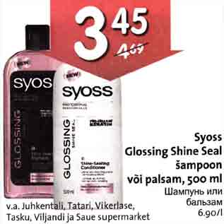 Allahindlus - Syoss Glossing Shine Seal šampoon või palsam,500 ml