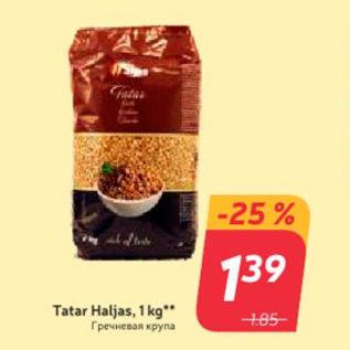 Allahindlus - Tater haljas, 1 kg**