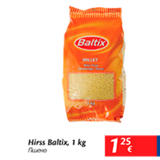 Allahindlus - Hirss Baltix, 1 kg