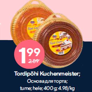 Allahindlus - Tordipõhi Kuchenmeister