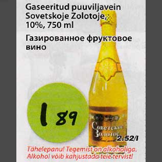 Allahindlus - Gaseeritud puuviljavein Sovetskoje Zolotoje, 10%, 750ml