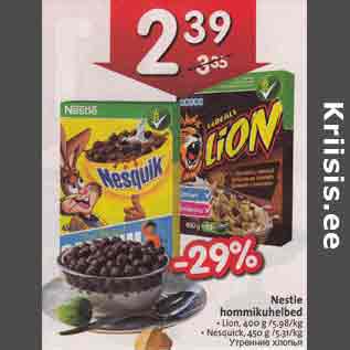 Allahindlus - Nestle hommikuhelbed . Lion, 400 g . Nesquick, 450 g