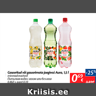 Allahindlus - Gaseeritud või gaseerimata joogivesi Aura, 1,5 l