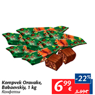 Allahindlus - Kompvek Oravake, Babaevskiy, 1 kg