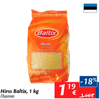 Allahindlus - Hirss Baltix, 1 kg