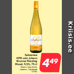 Allahindlus - Saksamaa KPN vein Johann Brunner Riesling Mosel, 9,5%, 75 cl