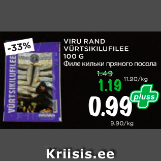 Allahindlus - VIRU RAND VÜRTSIKILUFILEE 100 G