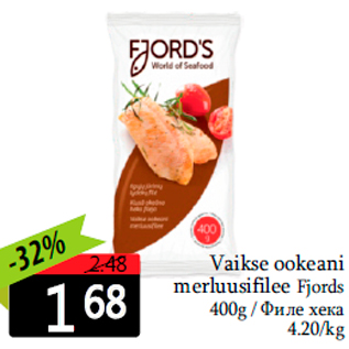 Allahindlus - Vaikse ookeani merluusifilee Fjords 400g