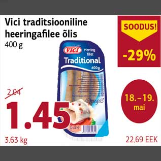 Allahindlus - Vici traditsiooniline heeringafilee õlis 400 g