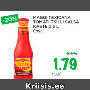 Allahindlus - MAGGI TEXICANA TOMATI-TŠILLI SALSA KASTE 0,5 L