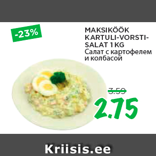 Allahindlus - MAKSIKÖÖK KARTULI-VORSTISALAT 1 KG