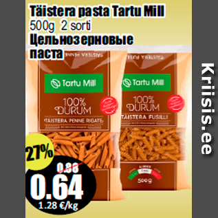 Allahindlus - Täistera pasta Tartu Mill