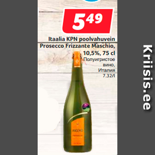 Allahindlus - taalia KPN poolvahuvein Prosecco Frizzante Maschio, 10,5%, 75 cl