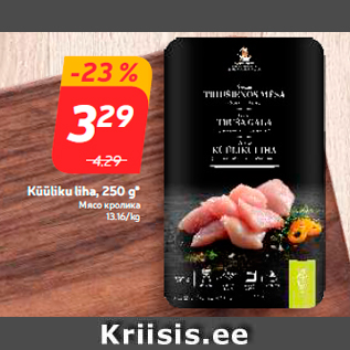 Allahindlus - Küüliku liha, 250 g*