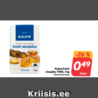 Allahindlus - Kalew Eesti nisujahu T405, 1 kg