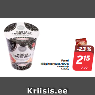 Allahindlus - Farmi köögi toorjuust, 400 g