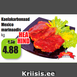 Allahindlus - Kaelakarbonaad Mexico marinaadis kg