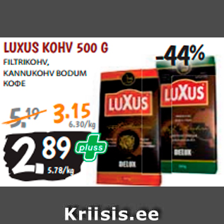 Allahindlus - LUXUS KOHV 500 G