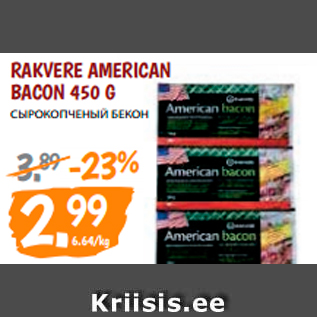 Allahindlus - RAKVERE AMERICAN BACON 450 G