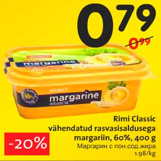 Allahindlus - Rimi Classic vähendatud rasvasisaldusega margariin