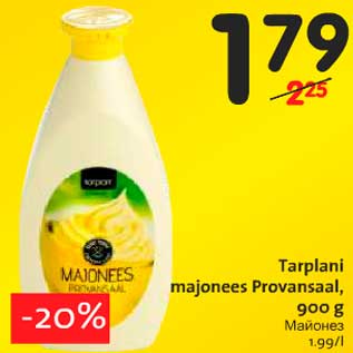 Allahindlus - Tarplani majonees Provansaal, 900 g