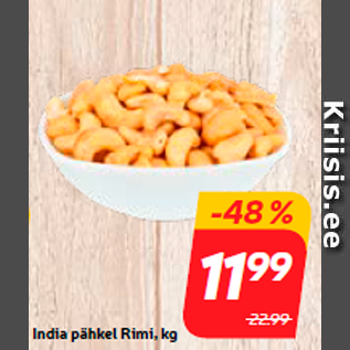 Allahindlus - India pähkel Rimi, kg