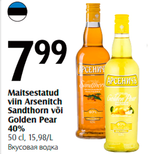 Allahindlus - Maitsestatud viin Arsenitch Sandthorn või Golden Pear 40% 50 cl, 15,98/L