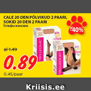 Allahindlus - CALE 20 DEN PÕLVIKUD 2 PAARI, SOKID 20 DEN 2 PAARI