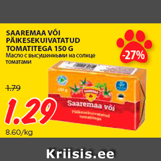 Allahindlus - SAAREMAA VÕI PÄIKESEKUIVATATUD TOMATITEGA 150 G