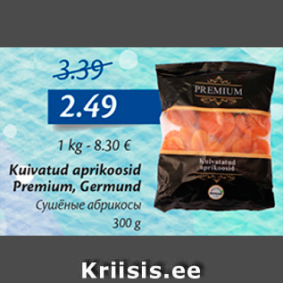 Allahindlus - Kuivatud aprikoosid Premium, Germund 300 g