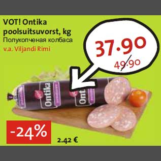 Allahindlus - VOT! Ontika poolsuitsuvorst