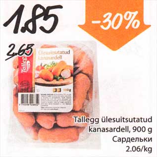 Allahindlus - Tallegg ülesuitsutatud kanasardell, 900 g