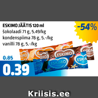 Allahindlus - ESKIMO JÄÄTIS 120 ml